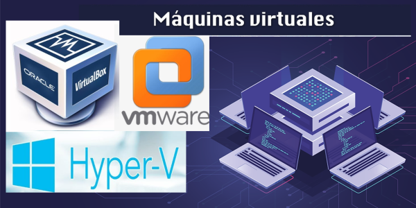 Maquinas Virtuales